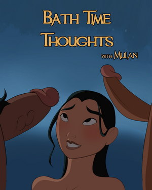 mulan bath time thoughts