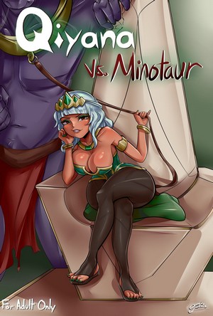 qiyana minotaur Geks